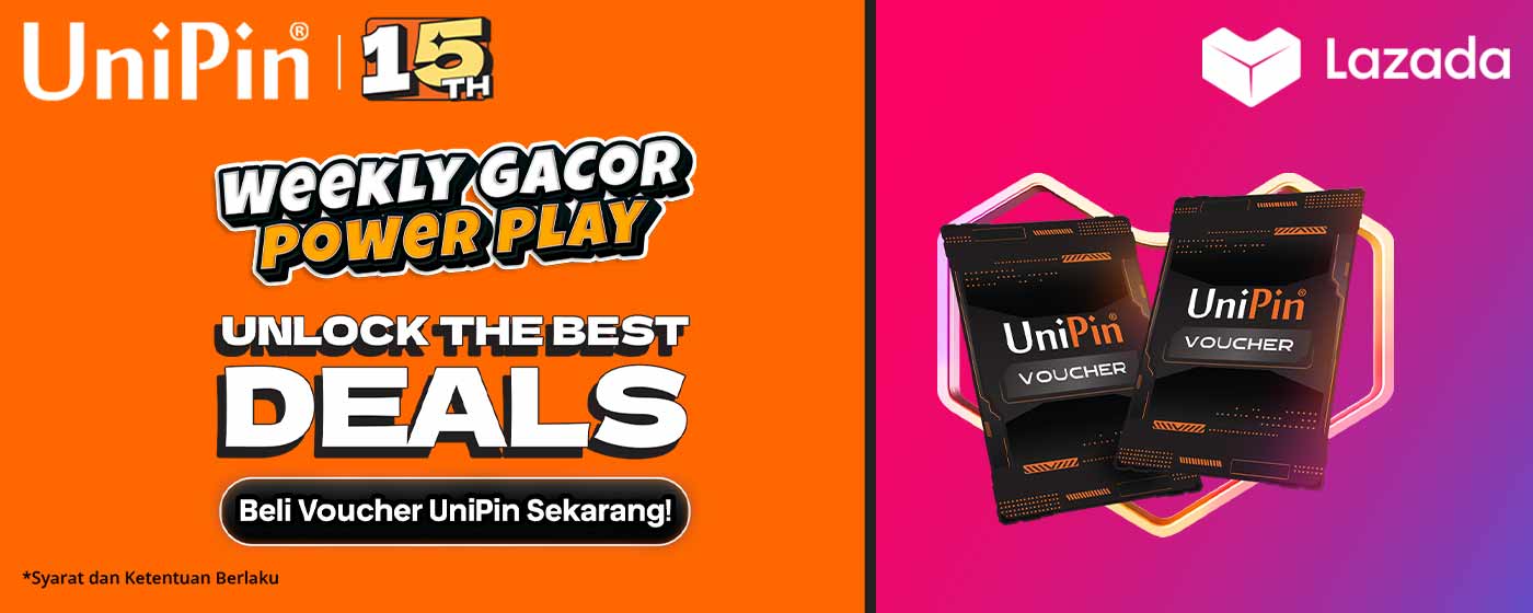 Lazada Weekly Gacor PowerPlay: Beli UniPin Voucher dan Unlock The Best Deals Selama Weekend Juli!